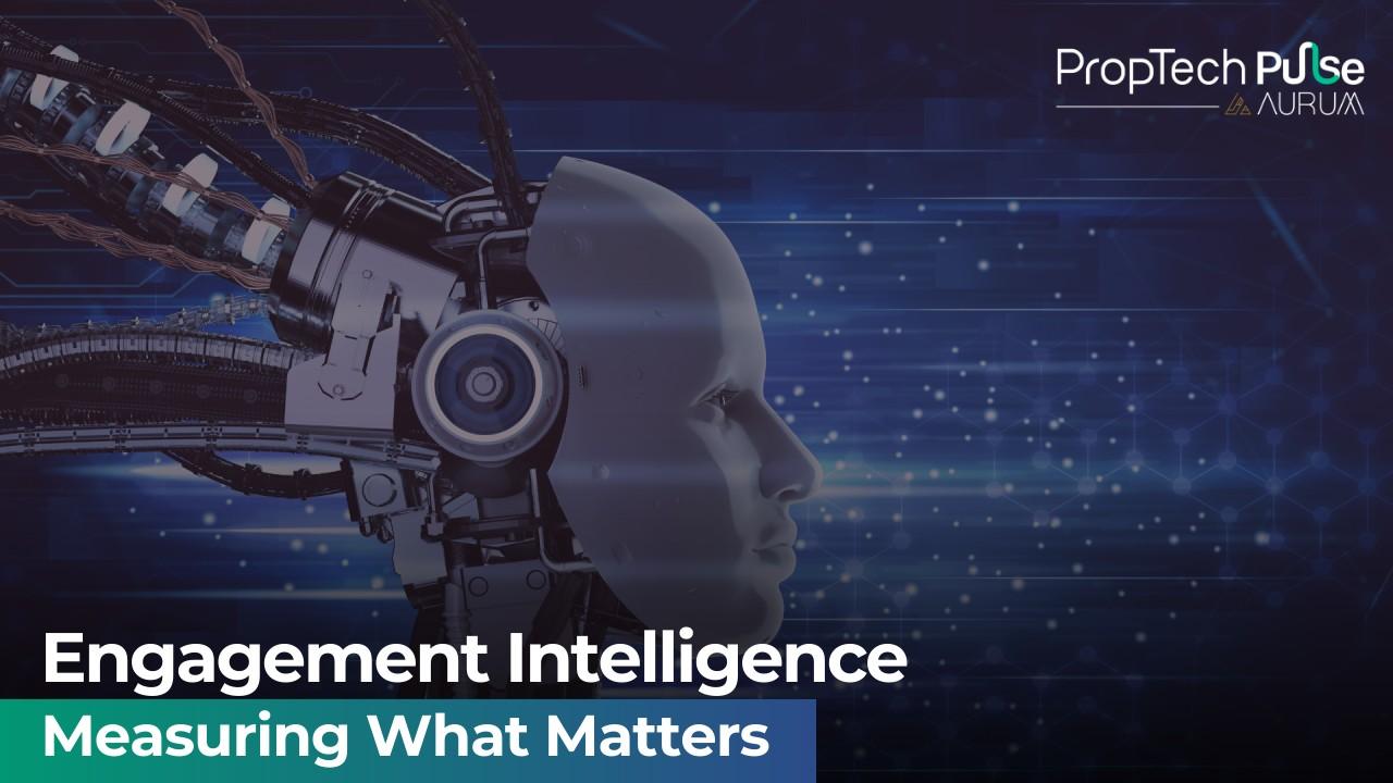 Engagement Intelligence in Real Estate: How Pulse AI Measures What ...