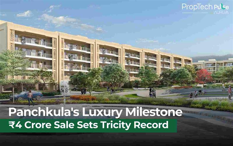 Panchkula's Luxury Milestone: ₹4 Crore Sale Redefines Tricity Real Estate