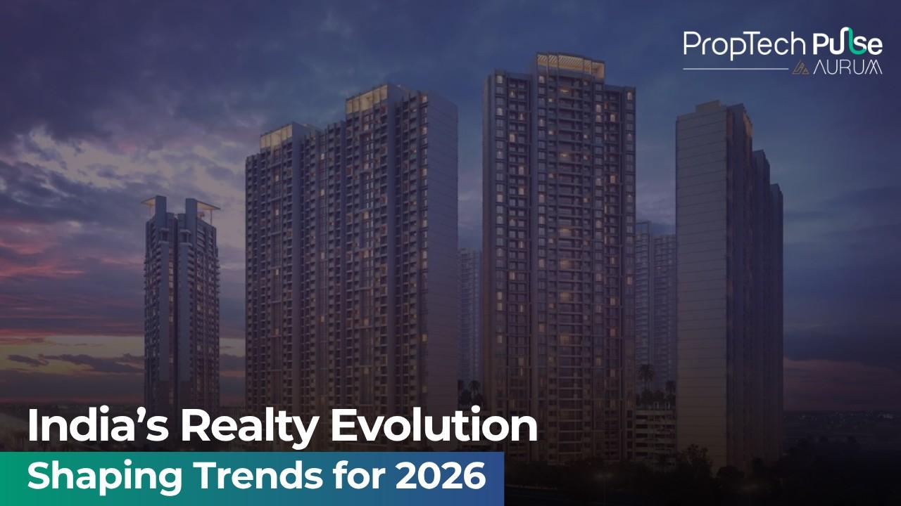 Shifting Real Estate Paradigms in India for 2026