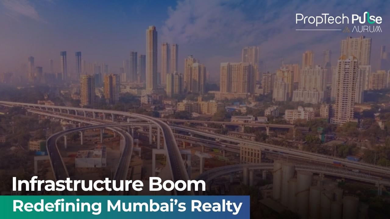 Mumbai's Real Estate Revolution: Infrastructure as Currency