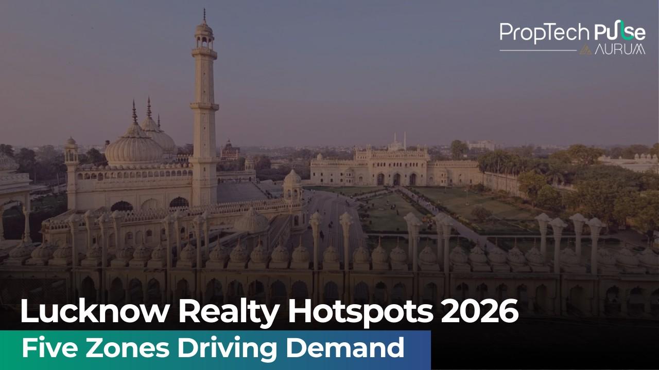 Lucknow’s Five Fastest Growing Residential Real Estate Hotspots In 2026